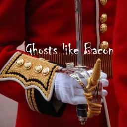 Ghosts like Bacon PART 18: The Cheerful Soldier